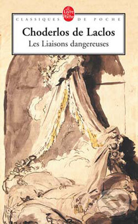 Kniha: Les Liaisons dangereuses (Pierre Choderlos de Laclos). Hachette Livre International, 1987 Kniha: Les Liaisons dangereuses (Pierre Choderlos de Laclos). Hachette Livre International, 1987