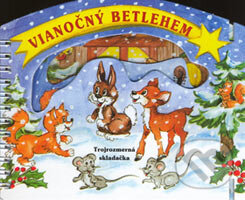 Kniha: Vianočný Betlehem (Mária Štefánková). Nakladatelství Junior, 2006 Kniha: Vianočný Betlehem (Mária Štefánková). Nakladatelství Junior, 2006