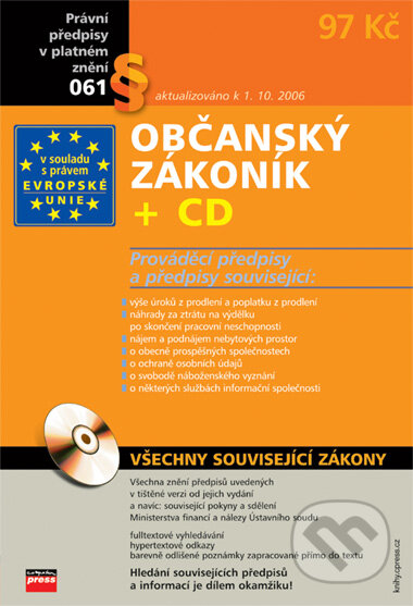 Kniha: Občanský zákoník + CD (Autorský kolektív). Computer Press, 2006 Kniha: Občanský zákoník + CD (Autorský kolektív). Computer Press, 2006
