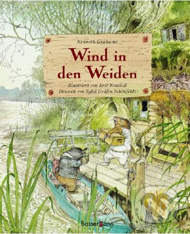 Kniha: Wind in den Weiden (Kenneth Grahame). Bassermann Verlag, 2004 Kniha: Wind in den Weiden (Kenneth Grahame). Bassermann Verlag, 2004