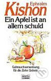 Kniha: Ein Apfel ist an allem schuld (Ephraim Kishon). Bastei Lübbe, 1994 Kniha: Ein Apfel ist an allem schuld (Ephraim Kishon). Bastei Lübbe, 1994