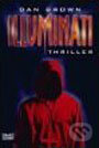 Kniha: Illuminati (Dan Brown). Bastei Lübbe, 2005 Kniha: Illuminati (Dan Brown). Bastei Lübbe, 2005