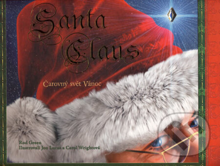 Kniha: Santa Claus (Rod Green). Metafora, 2006 Kniha: Santa Claus (Rod Green). Metafora, 2006