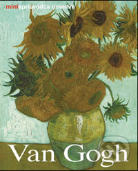Kniha: Van Gogh (Dieter Beaujean). Slovart, 2006 Kniha: Van Gogh (Dieter Beaujean). Slovart, 2006