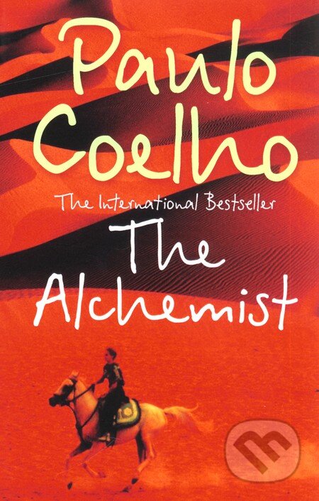 Kniha: The Alchemist (Paulo Coelho). HarperCollins, 2006 Kniha: The Alchemist (Paulo Coelho). HarperCollins, 2006