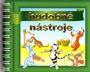Kniha: Hudobné nástroje (Kamados). Kamados, 2006 Kniha: Hudobné nástroje (Kamados). Kamados, 2006