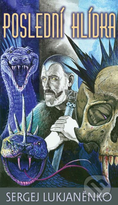 Kniha: Poslední hlídka (Sergej Lukjaněnko). Triton, 2006 Kniha: Poslední hlídka (Sergej Lukjaněnko). Triton, 2006