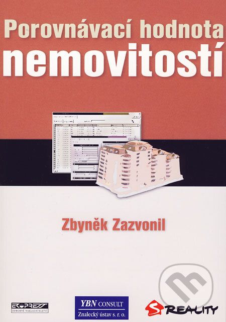 Kniha: Porovnávací hodnota nemovitostí (Zbyněk Zazvonil). Ekopress, 2006 Kniha: Porovnávací hodnota nemovitostí (Zbyněk Zazvonil). Ekopress, 2006