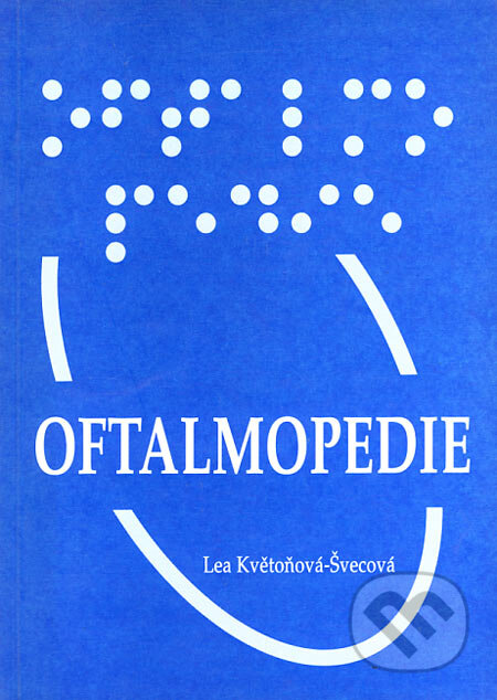 Oftalmopedie - Lea Květoňová-Švecová, Paido, 2000