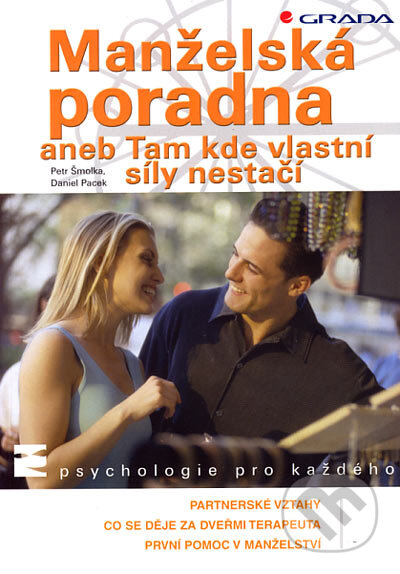 Kniha: Manželská poradna (Daniel Pacek a Petr Šmolka). Grada, 2007 Kniha: Manželská poradna (Daniel Pacek a Petr Šmolka). Grada, 2007