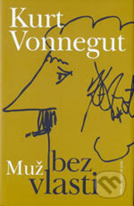 Kniha: Muž bez vlasti (Kurt Vonnegut). Jota, 2006 Kniha: Muž bez vlasti (Kurt Vonnegut). Jota, 2006