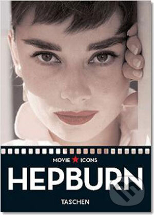 Kniha: Audrey Hepburn (Taschen). Taschen, 2006 Kniha: Audrey Hepburn (Taschen). Taschen, 2006