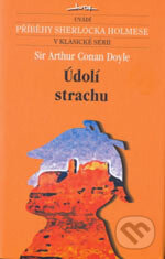 Kniha: Údolí strachu (Arthur Conan Doyle). Jota, 2006 Kniha: Údolí strachu (Arthur Conan Doyle). Jota, 2006