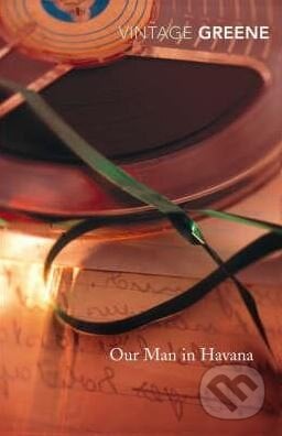 Our Man In Havana - Graham Greene, Vintage, 2001