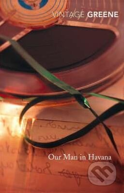 Kniha: Our Man In Havana (Graham Greene). Vintage, 2001 Kniha: Our Man In Havana (Graham Greene). Vintage, 2001