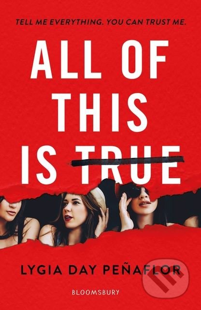 Kniha: All of This is True (Lygia Day Peñaflor). Bloomsbury, 2018 Kniha: All of This is True (Lygia Day Peñaflor). Bloomsbury, 2018