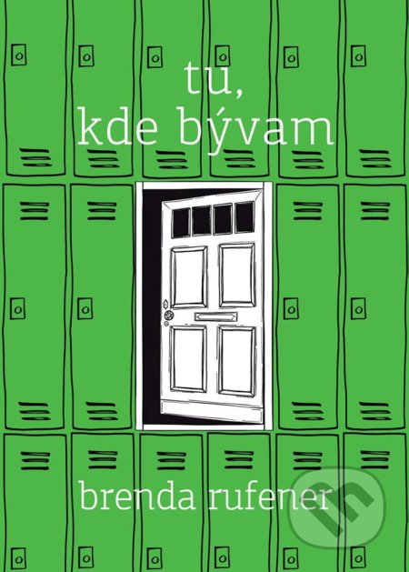 Kniha: Tu, kde bývam (Brenda Rufener), 2019 Kniha: Tu, kde bývam (Brenda Rufener), 2019