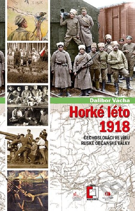 E-kniha: Horké léto 1918 (Dalibor Vácha). Epocha E-kniha: Horké léto 1918 (Dalibor Vácha). Epocha