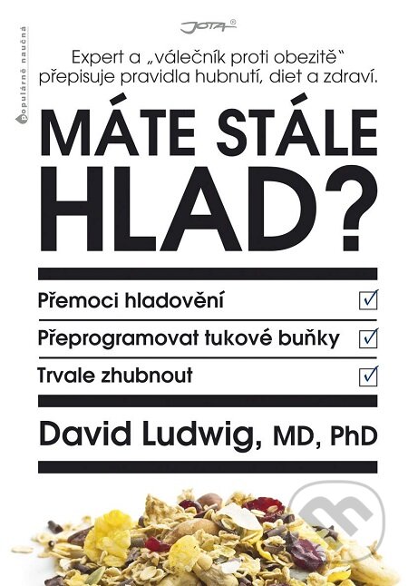 E-kniha: Máte stále hlad? (David Ludwig). Jota, 2017 E-kniha: Máte stále hlad? (David Ludwig). Jota, 2017