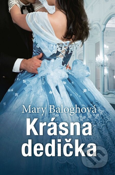 E-kniha: Krásna dedička (Mary Balogh), 2018 E-kniha: Krásna dedička (Mary Balogh), 2018