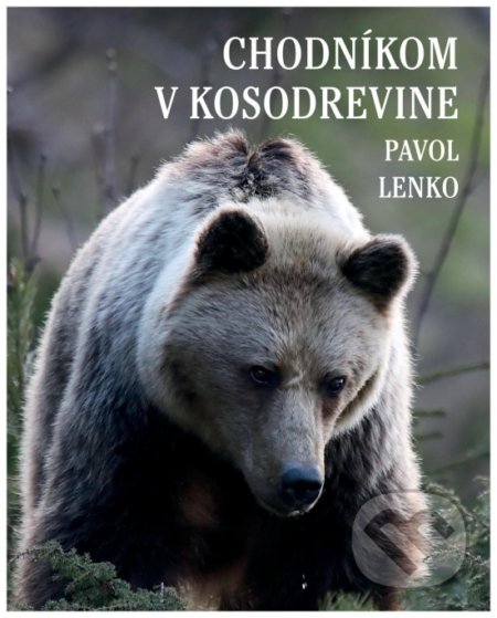 Kniha: Chodníkom v kosodrevine (Pavol Lenko). DuBari, 2018 Kniha: Chodníkom v kosodrevine (Pavol Lenko). DuBari, 2018