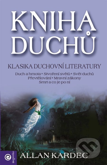 Kniha: Kniha duchů (Allan Kardec). Eugenika, 2018 Kniha: Kniha duchů (Allan Kardec). Eugenika, 2018