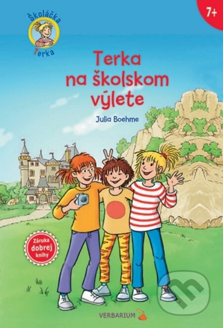 Kniha: Terka na školskom výlete (Julia Boehme). Verbarium, 2018 Kniha: Terka na školskom výlete (Julia Boehme). Verbarium, 2018