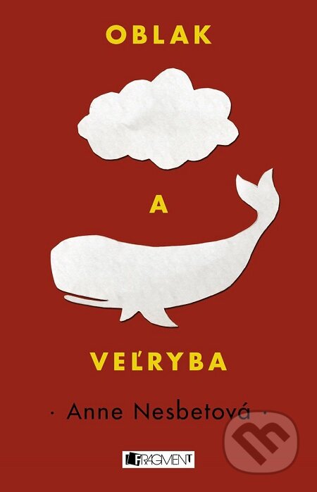 E-kniha: Oblak a veľryba (Anne Nesbet). Fragment, 2018 E-kniha: Oblak a veľryba (Anne Nesbet). Fragment, 2018