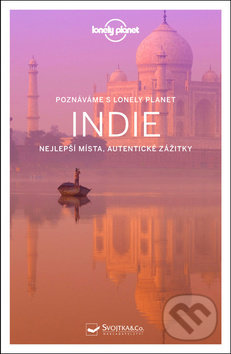 Kniha: Indie (Abigail Blasi, John Noble a Michael Benanav). Svojtka&Co., 2018 Kniha: Indie (Abigail Blasi, John Noble a Michael Benanav). Svojtka&Co., 2018