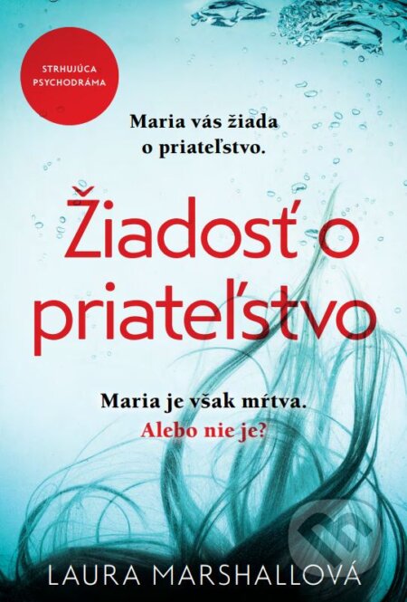 Kniha: Žiadosť o priateľstvo (Laura Marshall). Tatran, 2018 Kniha: Žiadosť o priateľstvo (Laura Marshall). Tatran, 2018