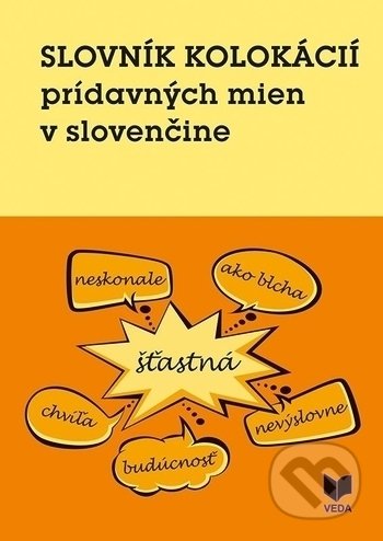 Kniha: Slovník kolokácií prídavných mien v slovenčine (Daniela Majchráková, Katarína Chlpíková a Kristína Bobeková). VEDA, Jazykovedný ústav Ľ. Štúra SAV, 2017 Kniha: Slovník kolokácií prídavných mien v slovenčine (Daniela Majchráková, Katarína Chlpíková a Kristína Bobeková). VEDA, Jazykovedný ústav Ľ. Štúra SAV, 2017