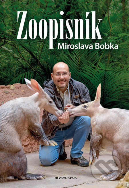 E-kniha: Zoopisník Miroslava Bobka (Miroslav Bobek). Grada, 2018 E-kniha: Zoopisník Miroslava Bobka (Miroslav Bobek). Grada, 2018