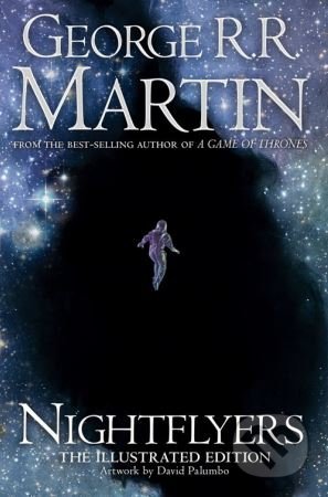 Kniha: Nightflyers (George R.R. Martin). HarperCollins, 2018 Kniha: Nightflyers (George R.R. Martin). HarperCollins, 2018
