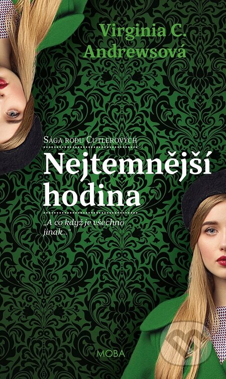 E-kniha: Nejtemnější hodina (Virginia C. Andrews). Moba, 2018 E-kniha: Nejtemnější hodina (Virginia C. Andrews). Moba, 2018