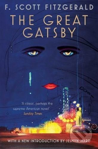 Kniha: The Great Gatsby (Francis Scott Fitzgerald). Scribner, 2018 Kniha: The Great Gatsby (Francis Scott Fitzgerald). Scribner, 2018