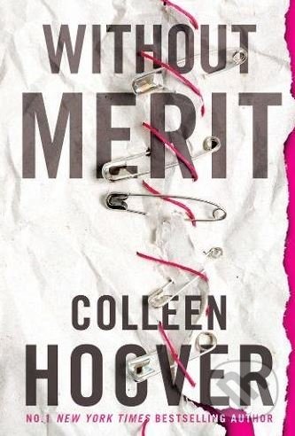 Kniha: Without Merit (Colleen Hoover), 2018 Kniha: Without Merit (Colleen Hoover), 2018