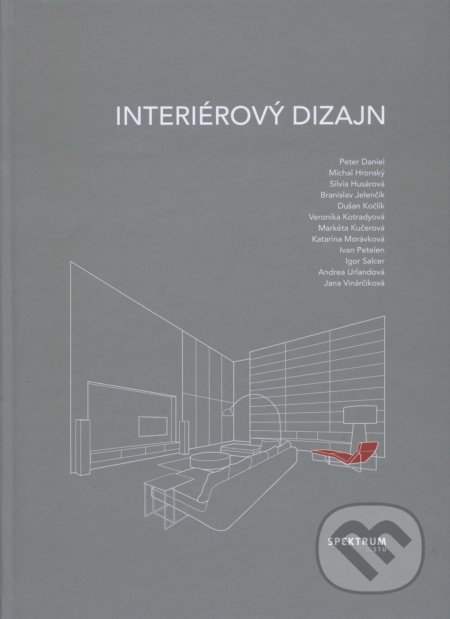 Kniha: Interiérový dizajn (Peter Daniel). STU, 2017 Kniha: Interiérový dizajn (Peter Daniel). STU, 2017