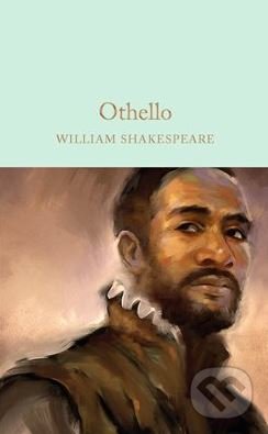 Kniha: Othello (William Shakespeare). Pan Macmillan, 2016 Kniha: Othello (William Shakespeare). Pan Macmillan, 2016
