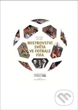 Kniha: Mistrovství světa ve fotbale FIFA (Edice knihy Omega). Edice knihy Omega, 2018 Kniha: Mistrovství světa ve fotbale FIFA (Edice knihy Omega). Edice knihy Omega, 2018