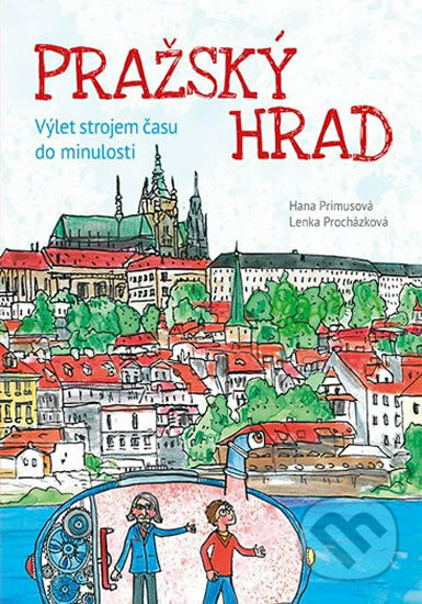 Kniha: Pražský hrad (Hana Primusová a Lenka Procházková). Fortuna Libri ČR, 2018 Kniha: Pražský hrad (Hana Primusová a Lenka Procházková). Fortuna Libri ČR, 2018