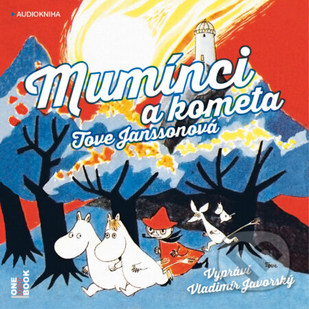 Audiokniha: Mumínci a kometa (Tove Jansson). OneHotBook, 2018 Audiokniha: Mumínci a kometa (Tove Jansson). OneHotBook, 2018
