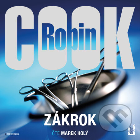 Audiokniha: Zákrok (Robin Cook). OneHotBook, 2018 Audiokniha: Zákrok (Robin Cook). OneHotBook, 2018