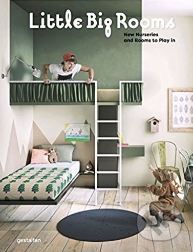 Kniha: Little Big Rooms (Gestalten Verlag). Gestalten Verlag, 2018 Kniha: Little Big Rooms (Gestalten Verlag). Gestalten Verlag, 2018