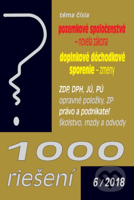 Kniha: 1000 riešení 6/2018 (Poradca s.r.o.). Poradca s.r.o., 2018 Kniha: 1000 riešení 6/2018 (Poradca s.r.o.). Poradca s.r.o., 2018