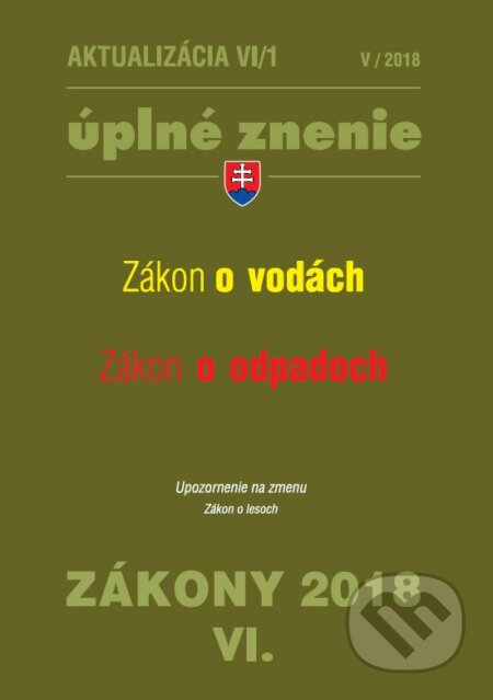 Kniha: Aktualizácia VI/1 2018 (Poradca s.r.o.). Poradca s.r.o., 2018 Kniha: Aktualizácia VI/1 2018 (Poradca s.r.o.). Poradca s.r.o., 2018