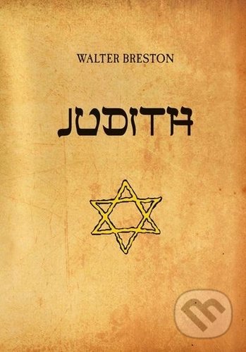 Kniha: Judith (Walter Breston). Plot, 2018 Kniha: Judith (Walter Breston). Plot, 2018