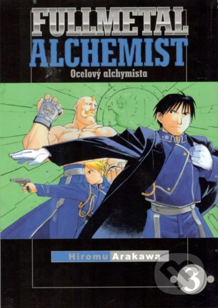 Kniha: Ocelový alchymista 3 (Hiromu Arakawa). Crew, 2018 Kniha: Ocelový alchymista 3 (Hiromu Arakawa). Crew, 2018