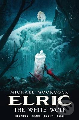 Kniha: Michael Moorcock´s Elric Vol. 3: The White Wolf (Julien Blondel). Titan Books, 2018 Kniha: Michael Moorcock´s Elric Vol. 3: The White Wolf (Julien Blondel). Titan Books, 2018