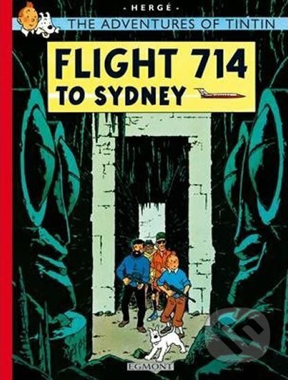 Kniha: Tintin 22 - Flight 714 to Sydney (Hergé). Egmont Books, 2011 Kniha: Tintin 22 - Flight 714 to Sydney (Hergé). Egmont Books, 2011