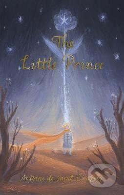 Kniha: The Little Prince (Antoine Saint-Exupéry de). Wordsworth Editions, 2021 Kniha: The Little Prince (Antoine Saint-Exupéry de). Wordsworth Editions, 2021